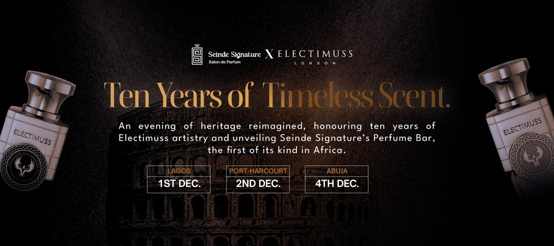 Electimuss London: A Decade of Daring Luxury Perfumery - Seinde Signature